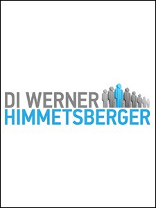 Dipl.-Ing. Werner Himmetsberger Dipl.-Ing. Werner Himmetsberger